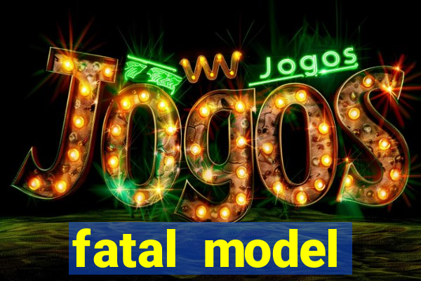 fatal model cruzeiro do oeste